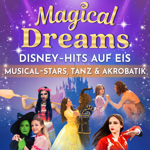 Magical Dreams - Disney-Show auf Eis