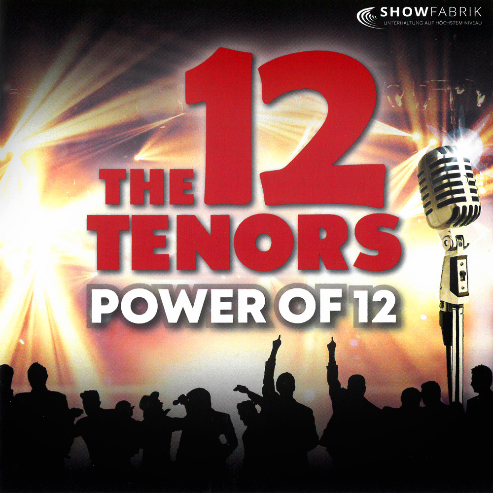 Cover zu Power of 12 mit dem Titel The 12 Tenors und einem Mikrofon vor einem hellen Hintergrund.